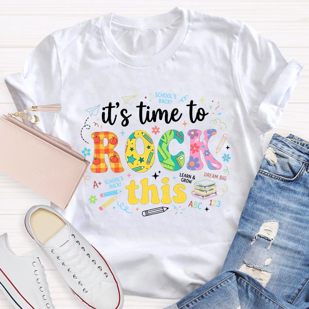 It'S Time To Rock This School'S Back Learn And Grow Teacher T-shirt