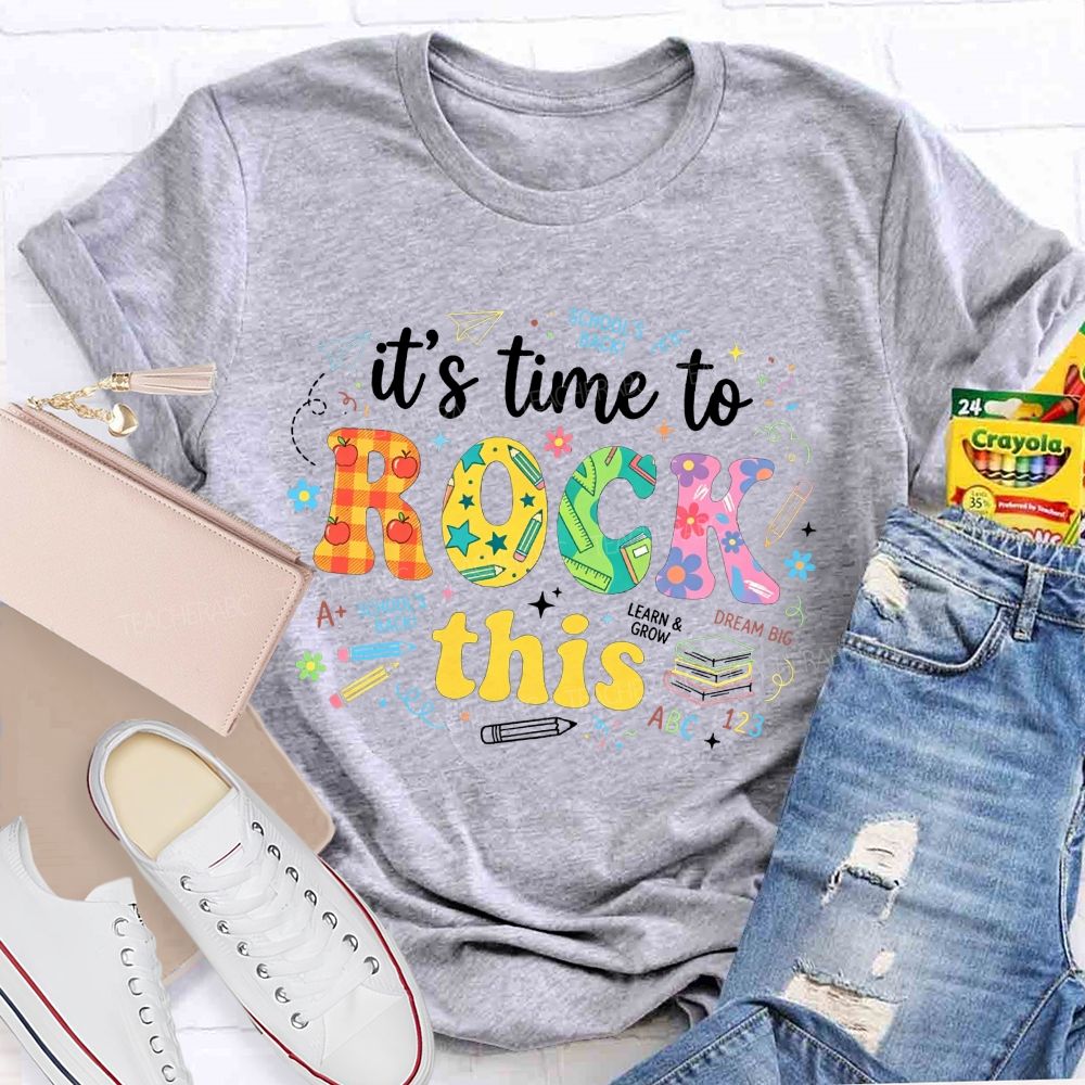 It'S Time To Rock This School'S Back Learn And Grow Teacher T-shirt
