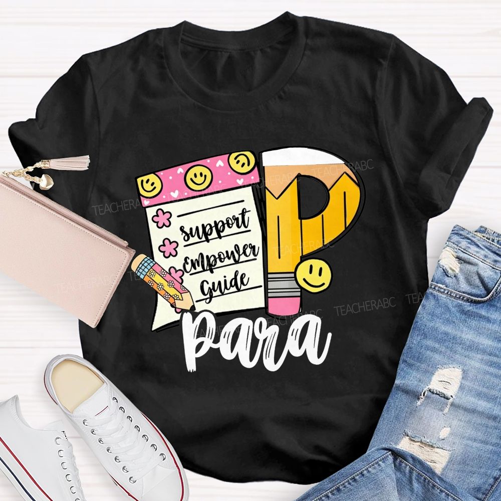 Support Empower Guide Para Educator Teacher T-shirt