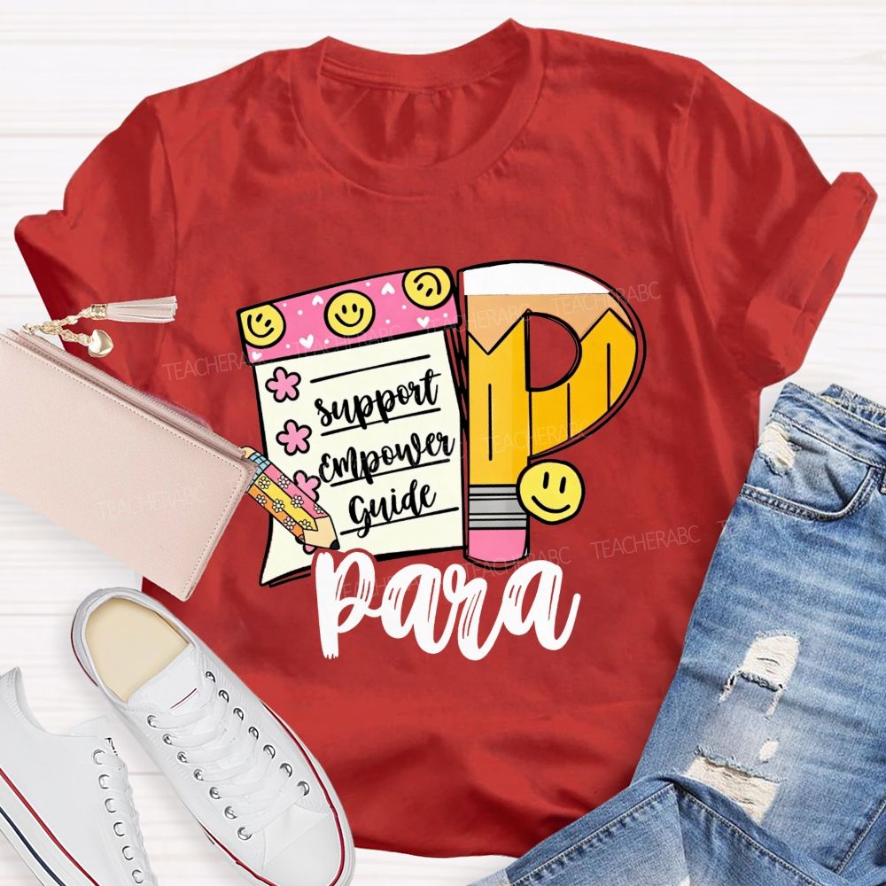 Support Empower Guide Para Educator Teacher T-shirt