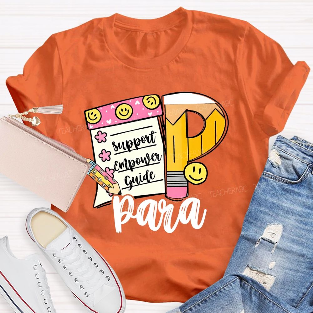 Support Empower Guide Para Educator Teacher T-shirt