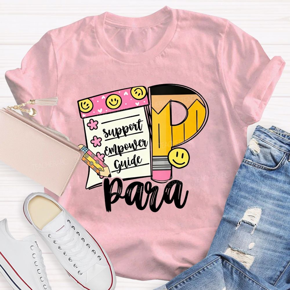 Support Empower Guide Para Educator Teacher T-shirt
