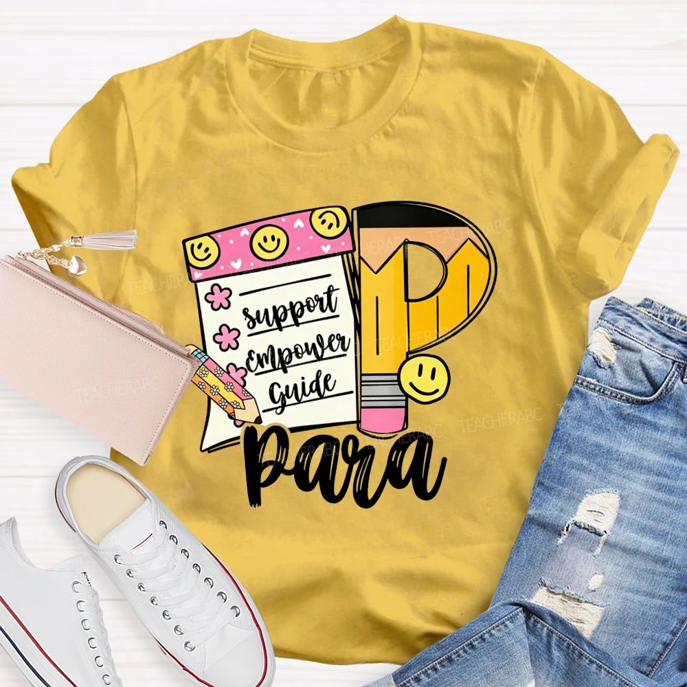 Support Empower Guide Para Educator Teacher T-shirt
