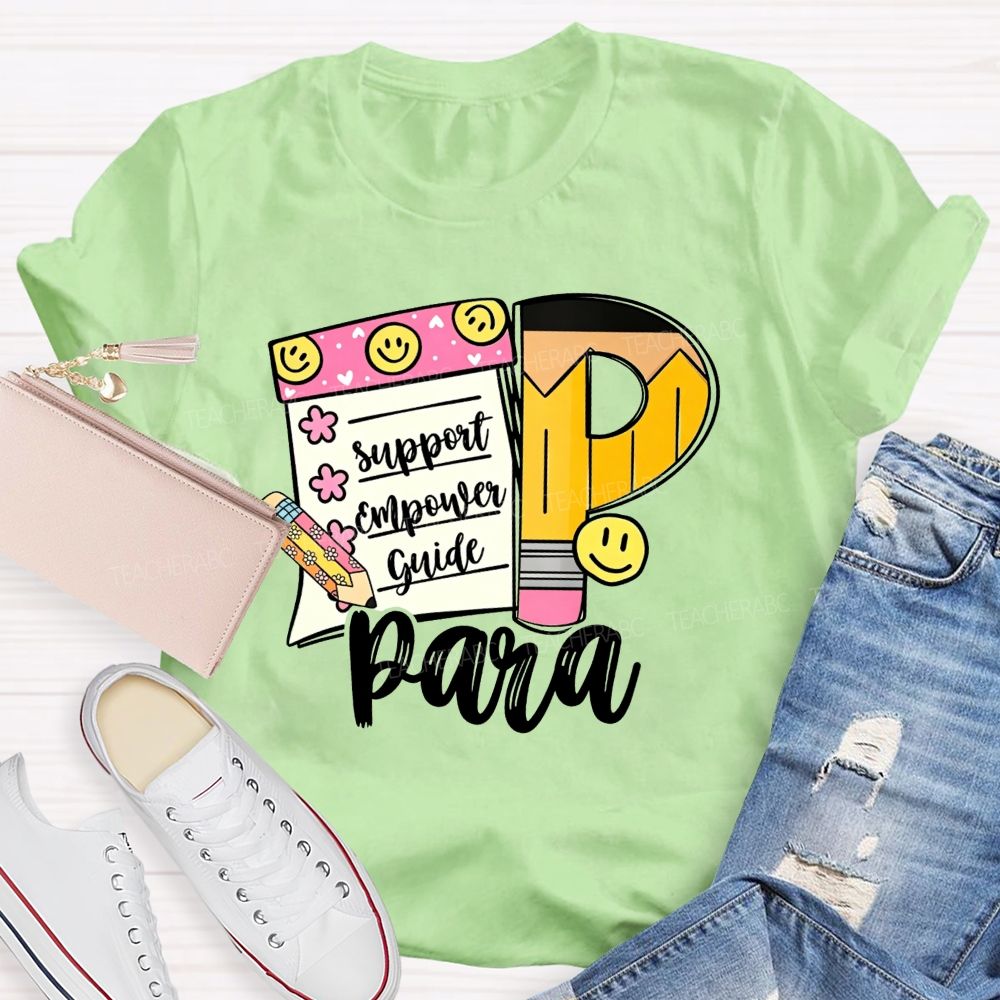 Support Empower Guide Para Educator Teacher T-shirt