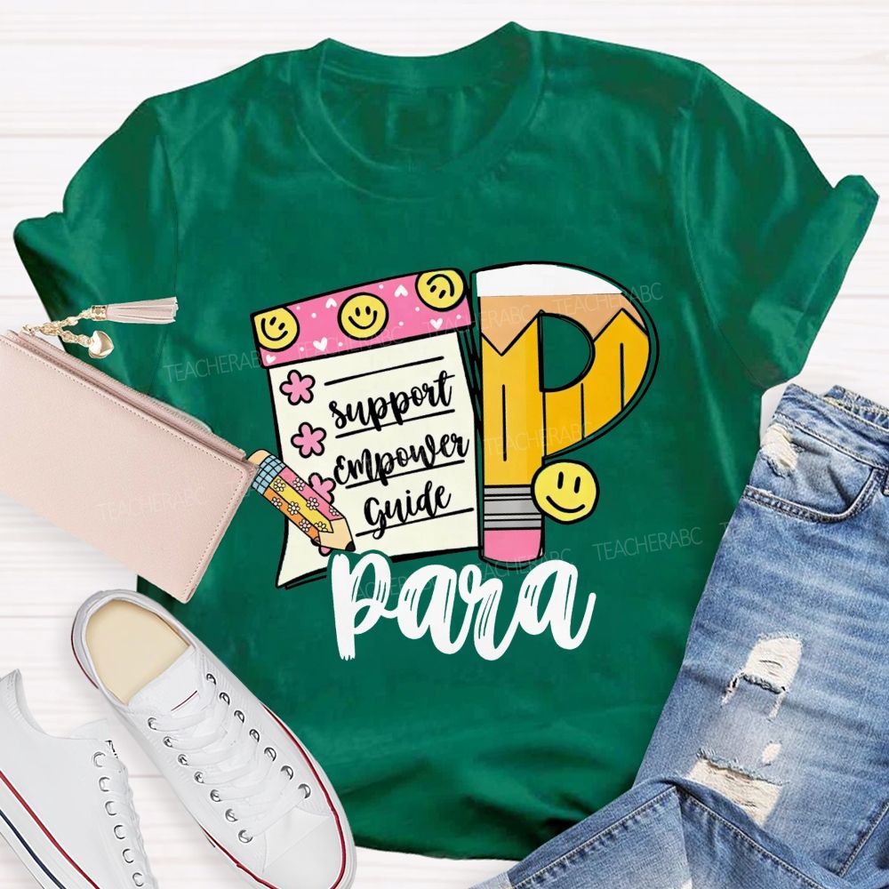 Support Empower Guide Para Educator Teacher T-shirt