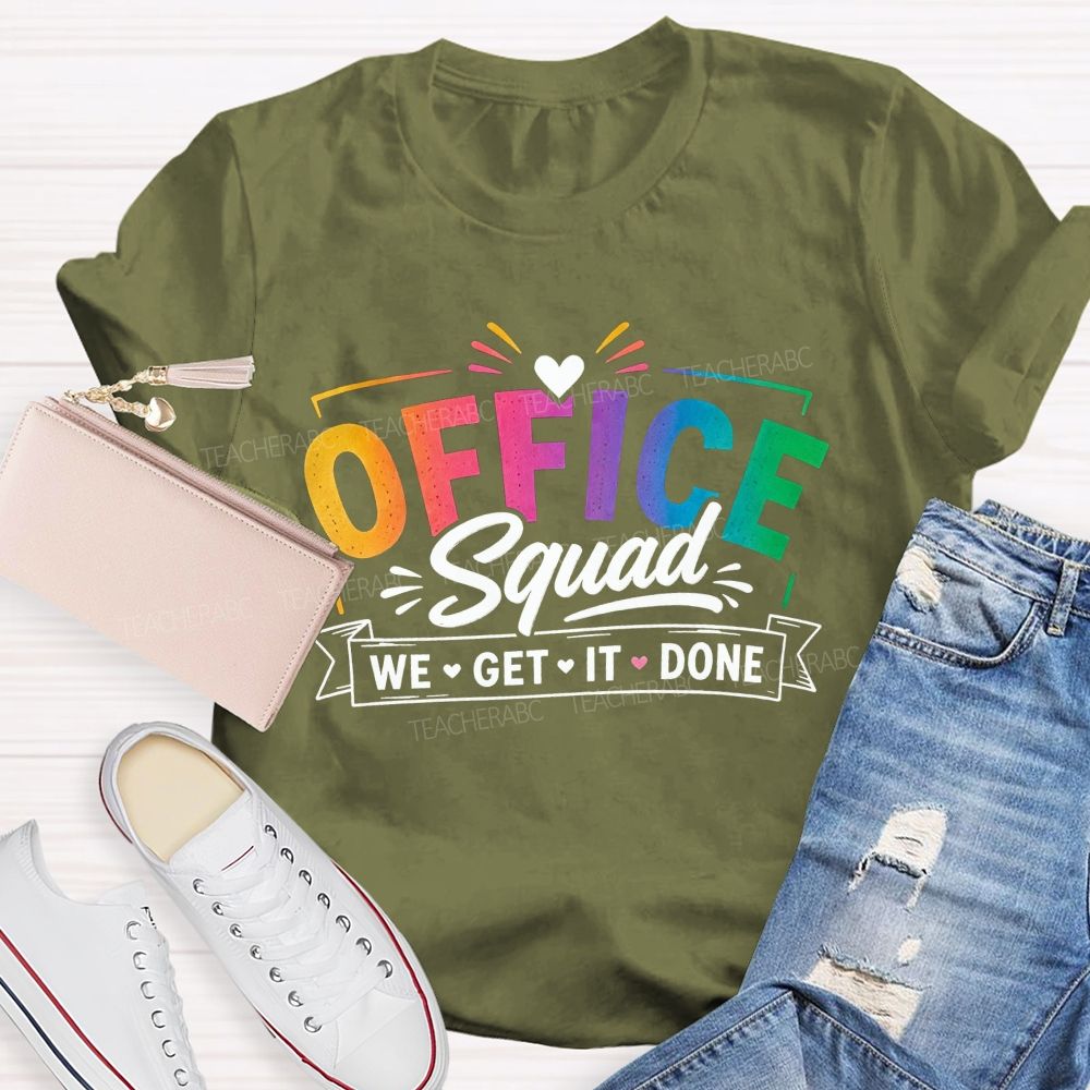 Office Squad We Get It Done Rainbow Letter T-shirt