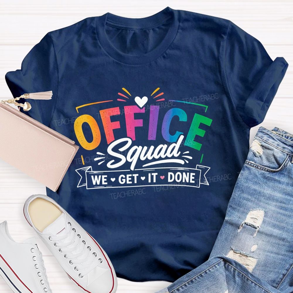 Office Squad We Get It Done Rainbow Letter T-shirt