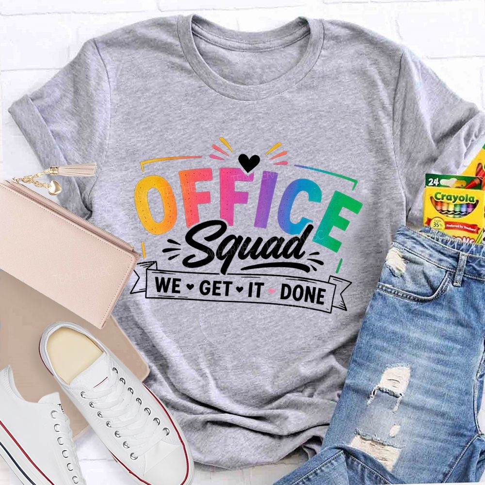 Office Squad We Get It Done Rainbow Letter T-shirt