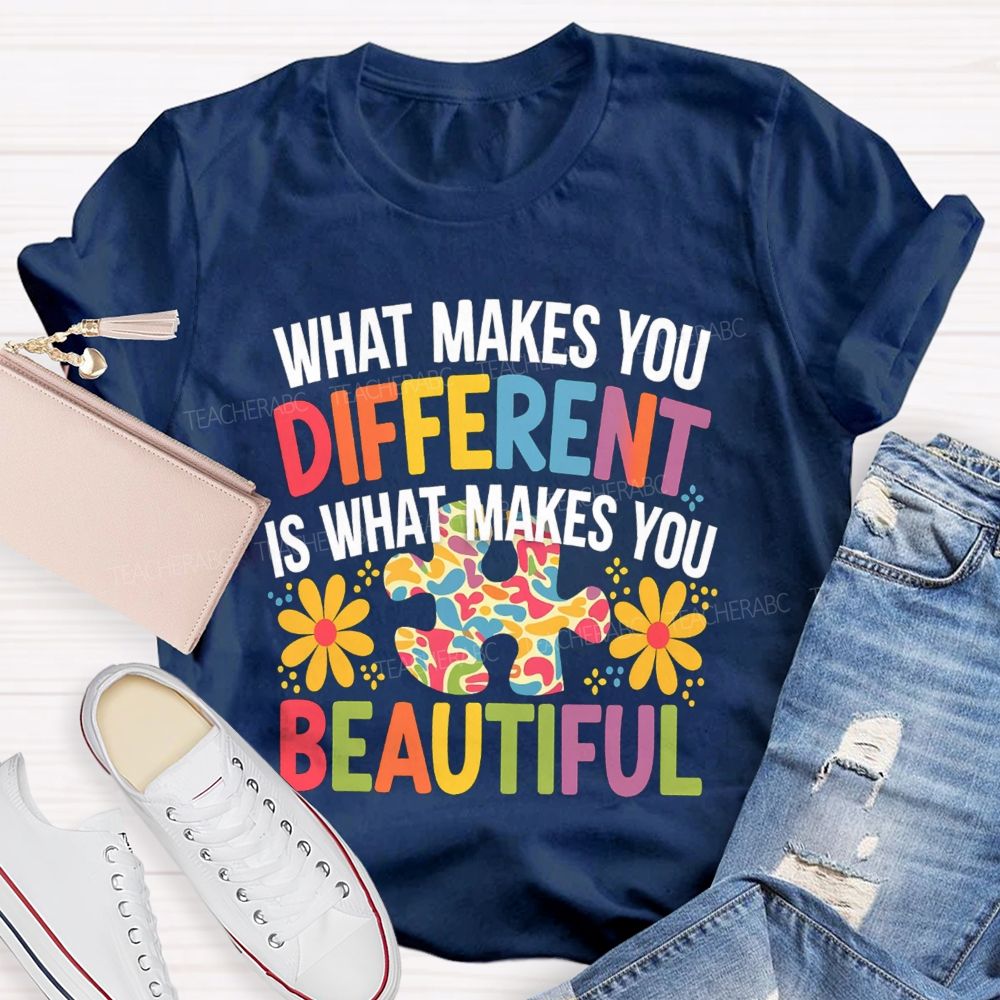 What Makes You Different Is What Makes You Beautiful Floral Teacher T-Shirt