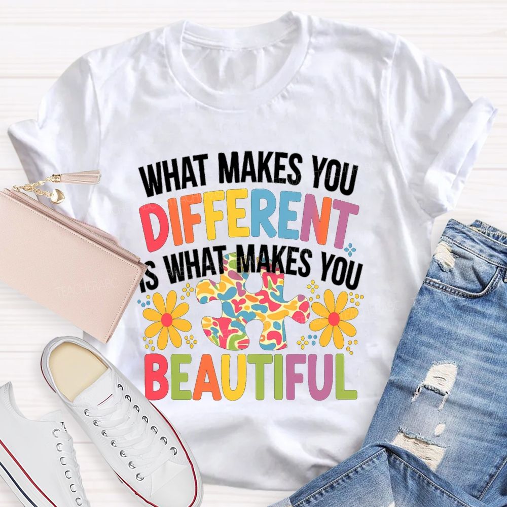 What Makes You Different Is What Makes You Beautiful Floral Teacher T-Shirt