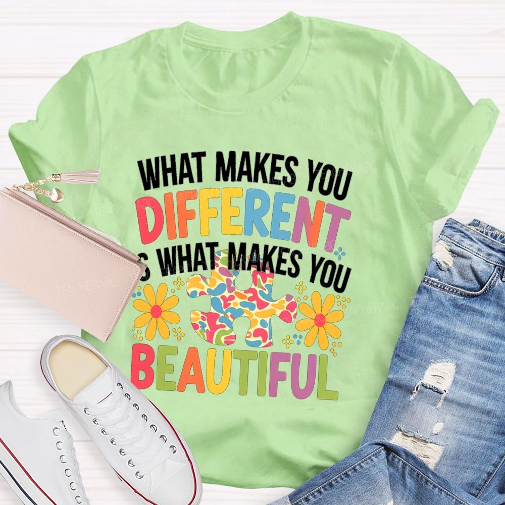 What Makes You Different Is What Makes You Beautiful Floral Teacher T-Shirt