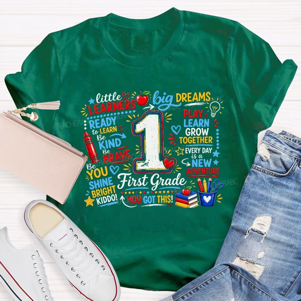 Personalized Grade Little Learners Big Dreams Play Learn Grow Together Teacher T-shirt