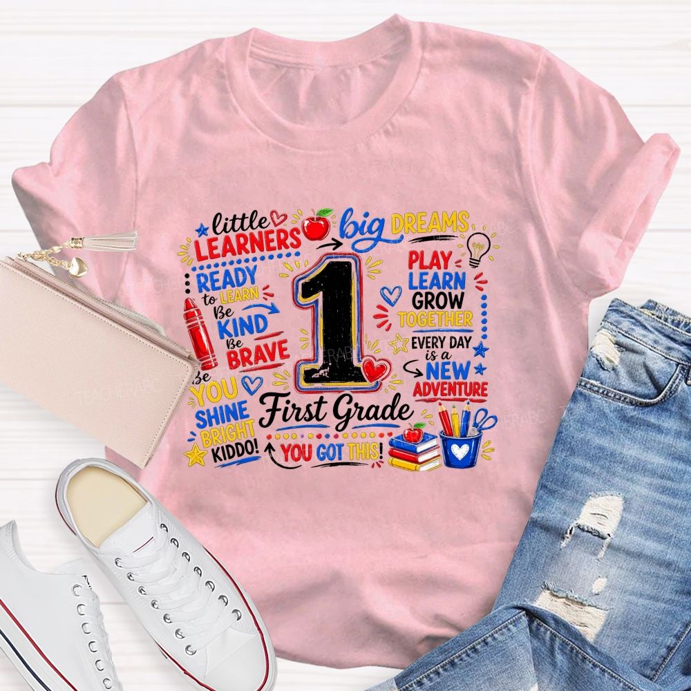 Personalized Grade Little Learners Big Dreams Play Learn Grow Together Teacher T-shirt