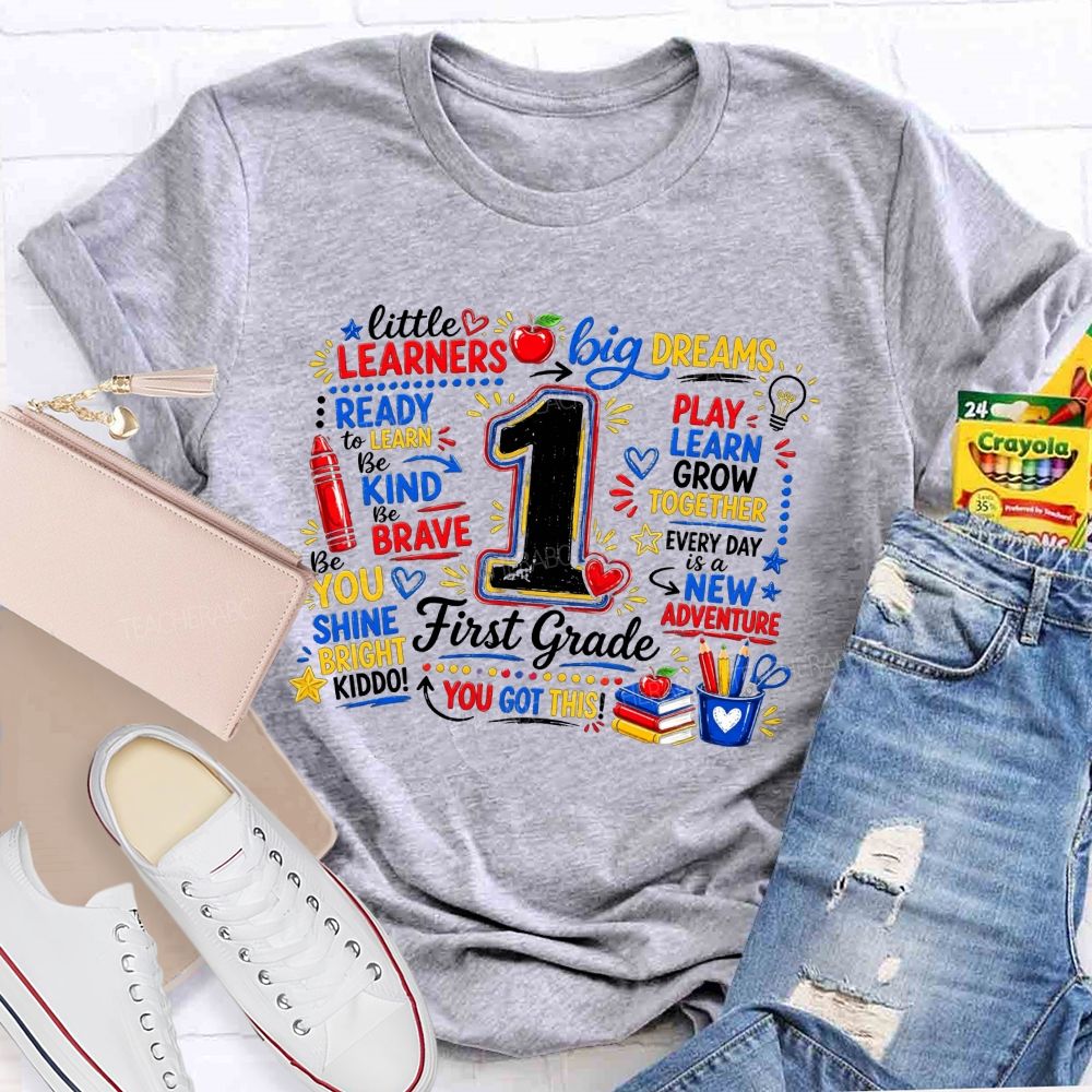 Personalized Grade Little Learners Big Dreams Play Learn Grow Together Teacher T-shirt