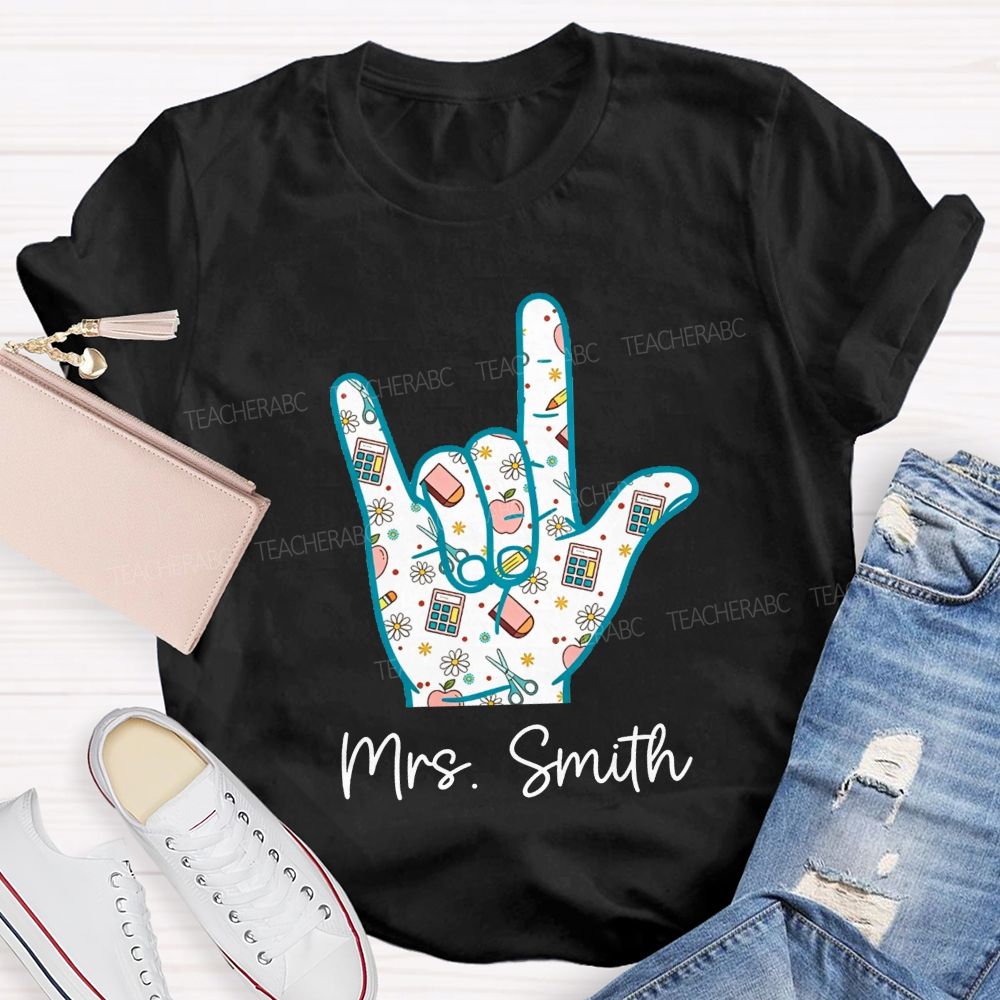 Personalized Name Teacher Hand Sign School Supplies Pattern Teacher T-shirt