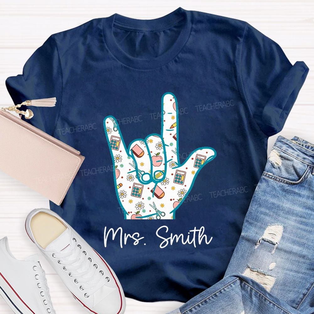 Personalized Name Teacher Hand Sign School Supplies Pattern Teacher T-shirt