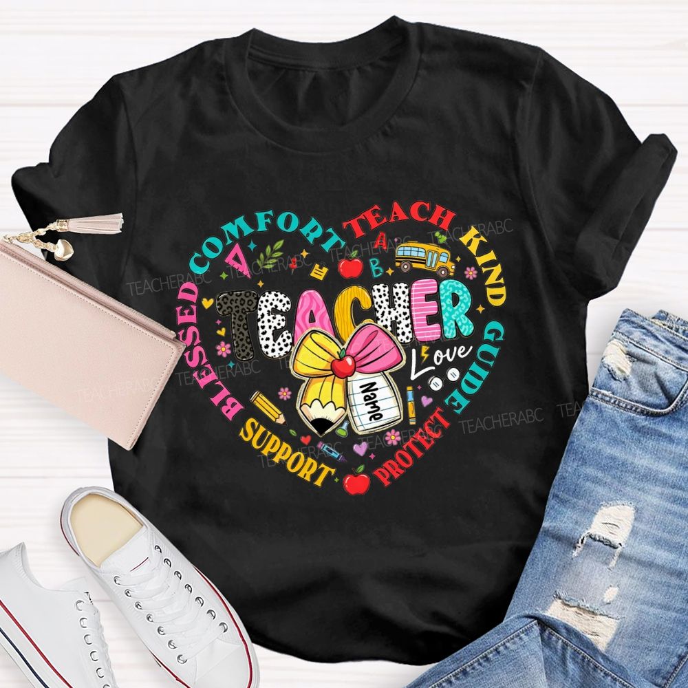 Personalized Name Teacher Heart Comfort Teach Kind Guide Protect Blessed Support T-shirt