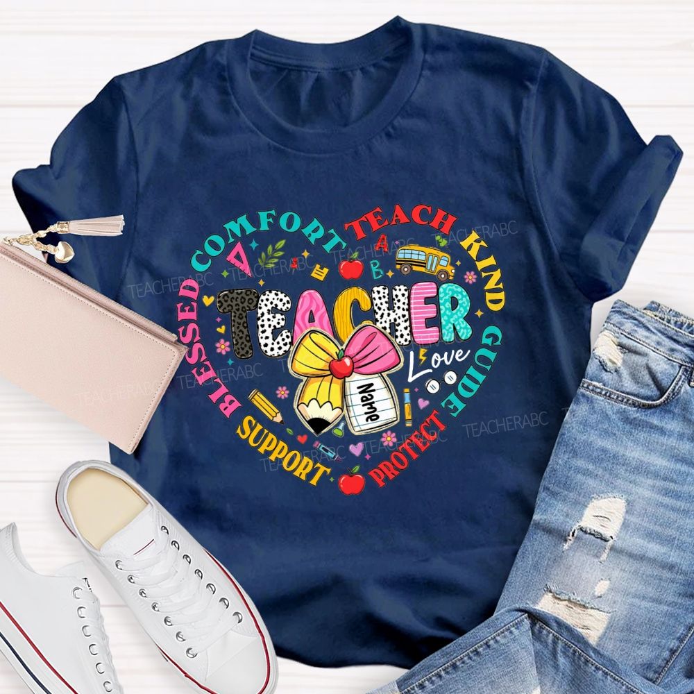 Personalized Name Teacher Heart Comfort Teach Kind Guide Protect Blessed Support T-shirt