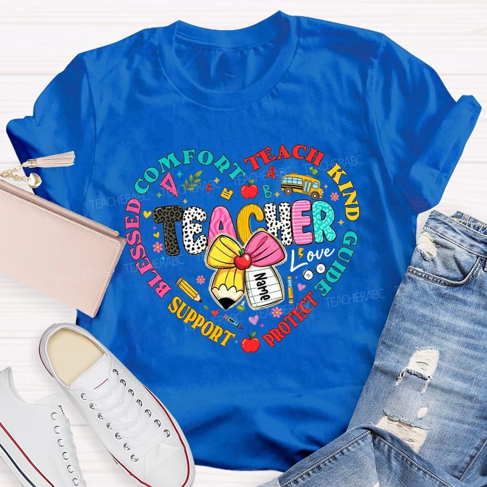 Personalized Name Teacher Heart Comfort Teach Kind Guide Protect Blessed Support T-shirt