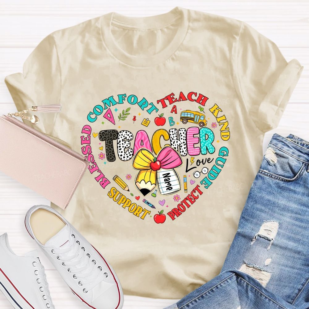 Personalized Name Teacher Heart Comfort Teach Kind Guide Protect Blessed Support T-shirt