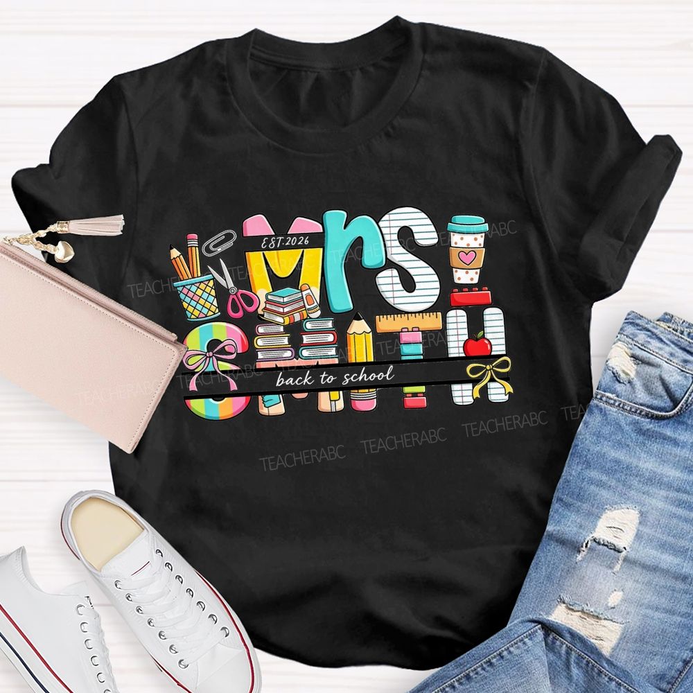 Personalized Name Back To School Colorful School Supplies Teacher T-shirt