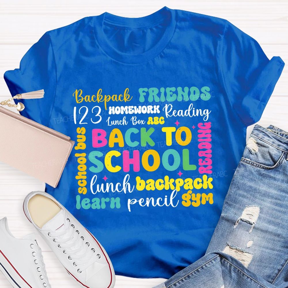 Back To School Backpack Friends Reading Homework And Pencil Teacher T-shirt