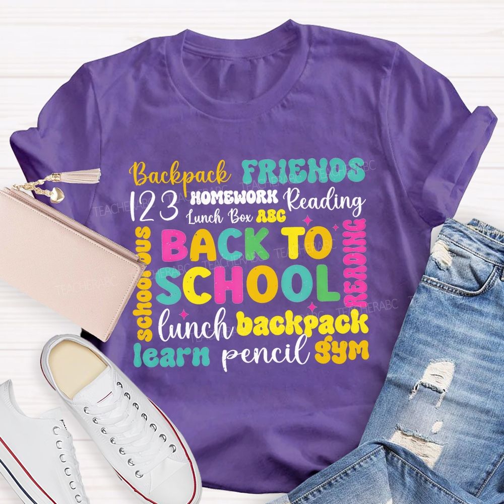 Back To School Backpack Friends Reading Homework And Pencil Teacher T-shirt