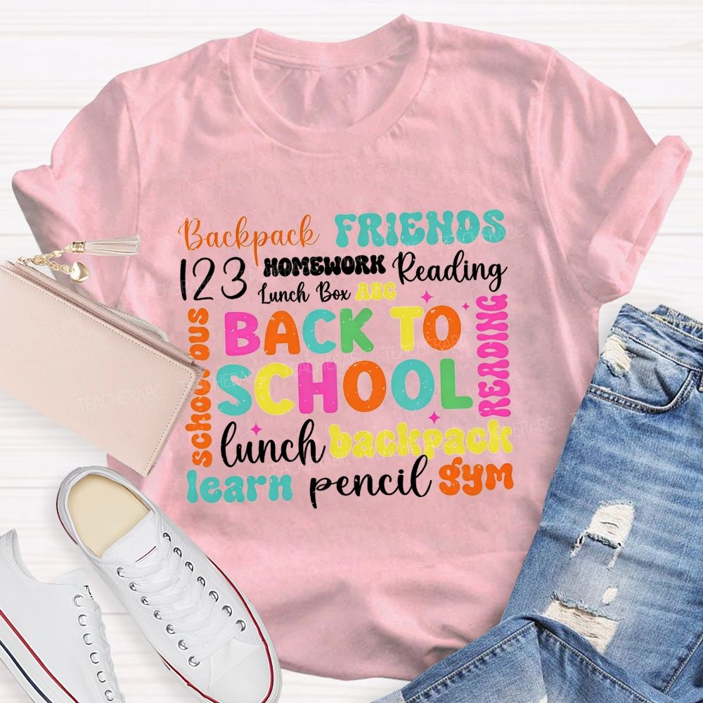 Back To School Backpack Friends Reading Homework And Pencil Teacher T-shirt