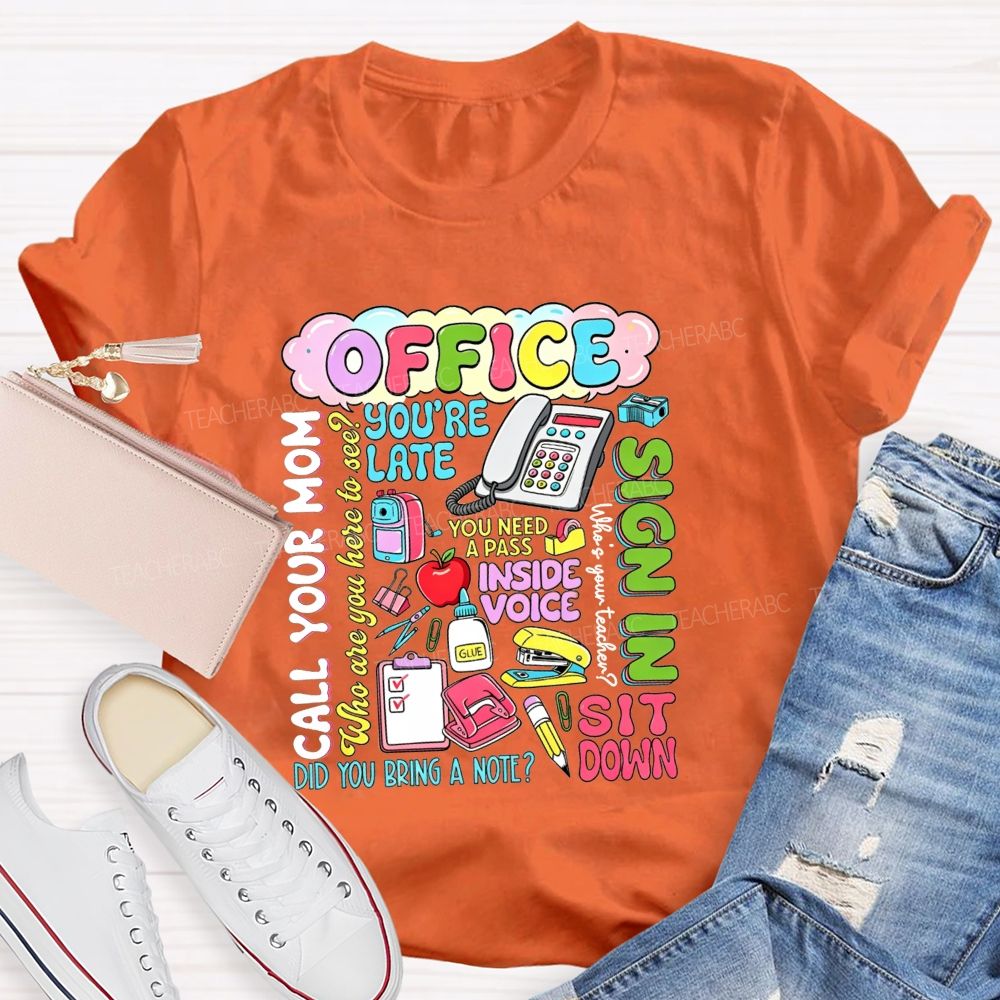 School Office All The Iconic Lines Of A School Front Office T-shirt