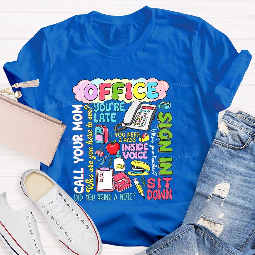 School Office All The Iconic Lines Of A School Front Office T-shirt