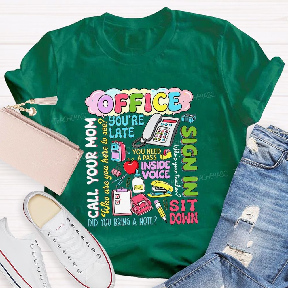 School Office All The Iconic Lines Of A School Front Office T-shirt