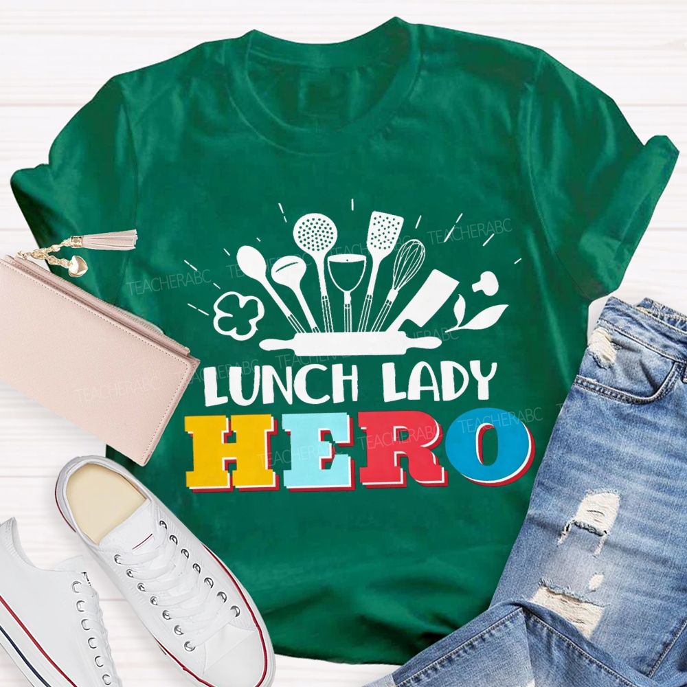 Lunch Lady Hero Teacher T-Shirt
