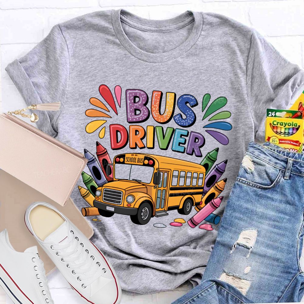 Bus Driver Back To School Carrying The Crayons Teacher T-Shirt
