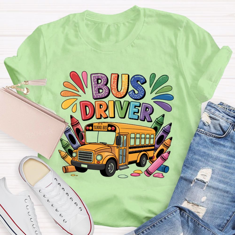 Bus Driver Back To School Carrying The Crayons Teacher T-Shirt