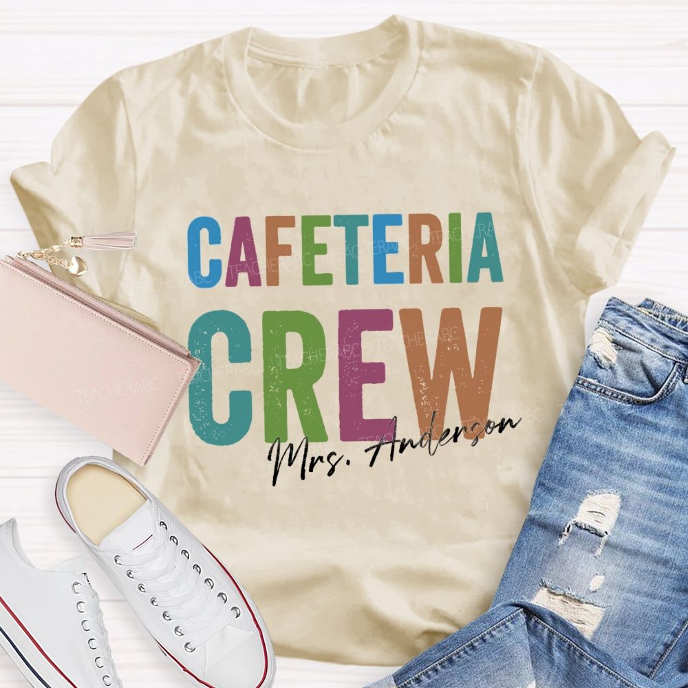 Personalized Name Cafeteria Crew Back To School Teacher T-Shirt