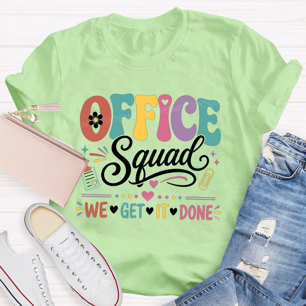 Office Squad We Get It Done Pastel Admin Staff T-shirt