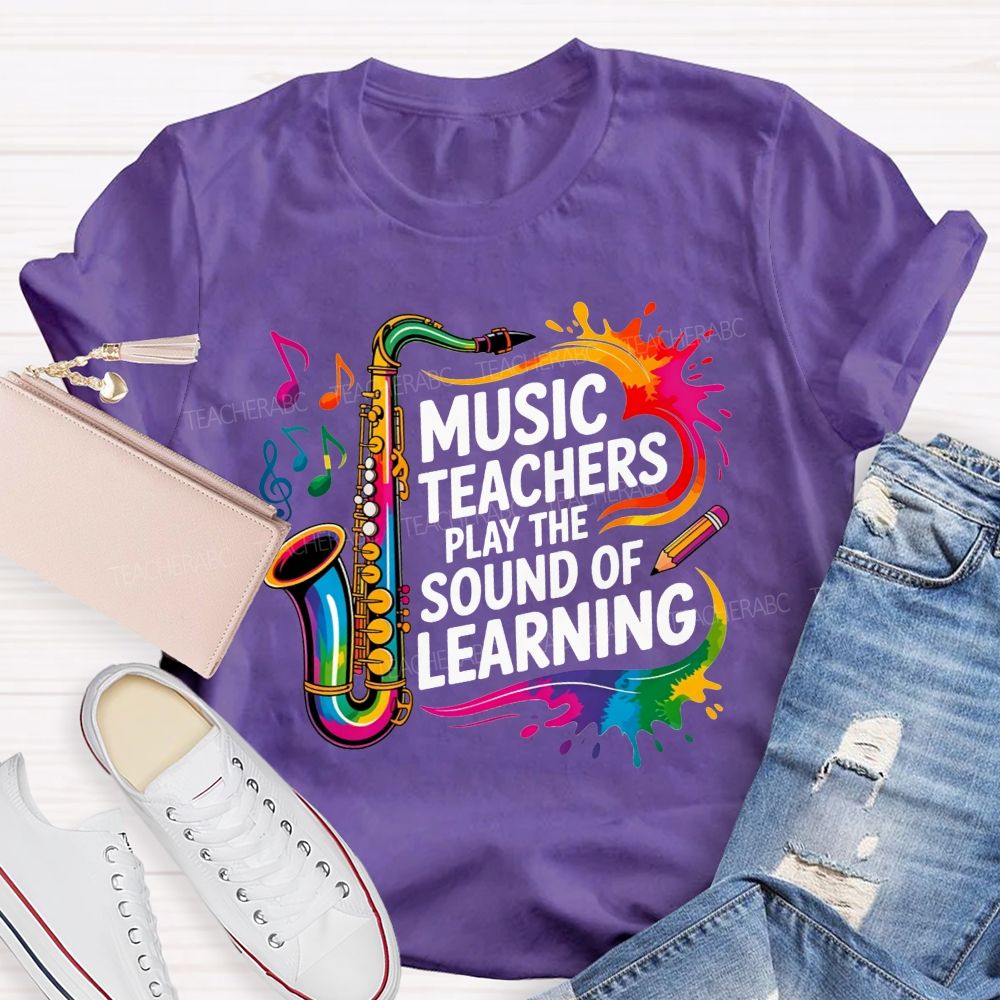 Music Teachers Play The Sound Of Learning Rainbow Music Note Teacher T-shirt