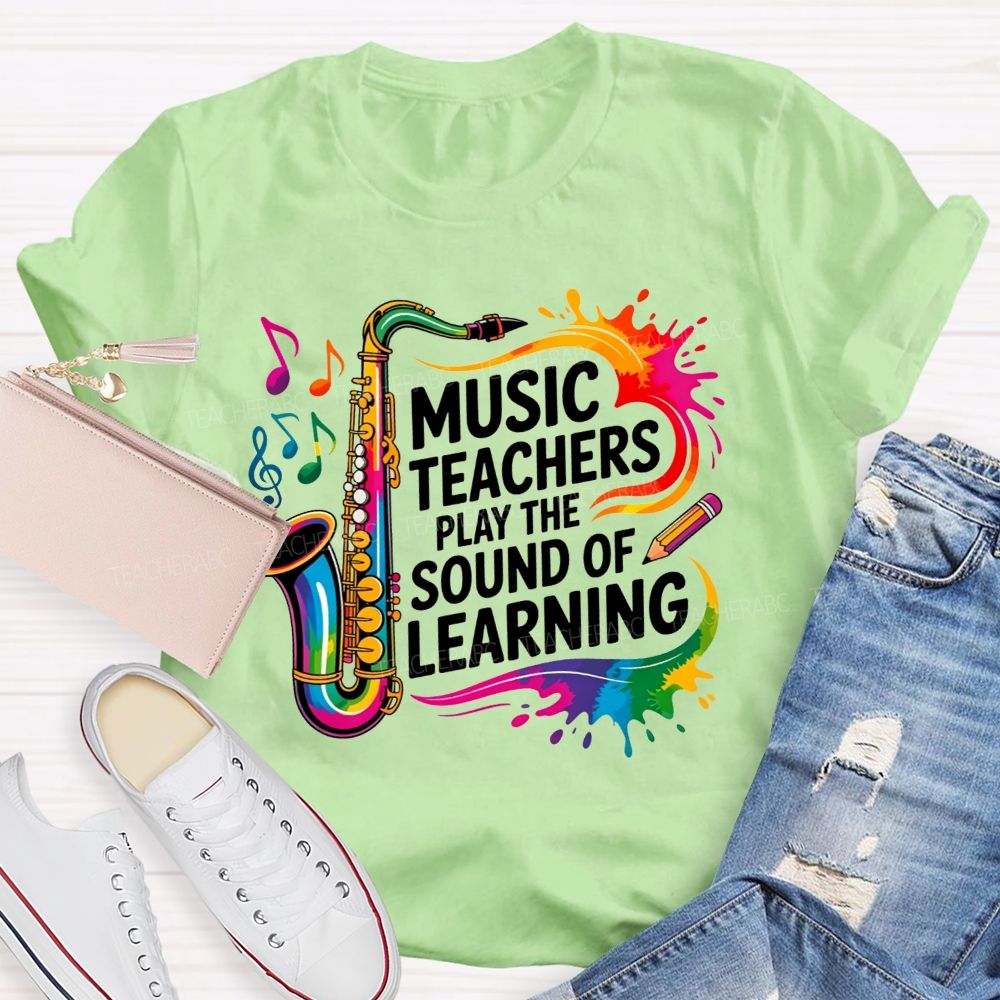 Music Teachers Play The Sound Of Learning Rainbow Music Note Teacher T-shirt