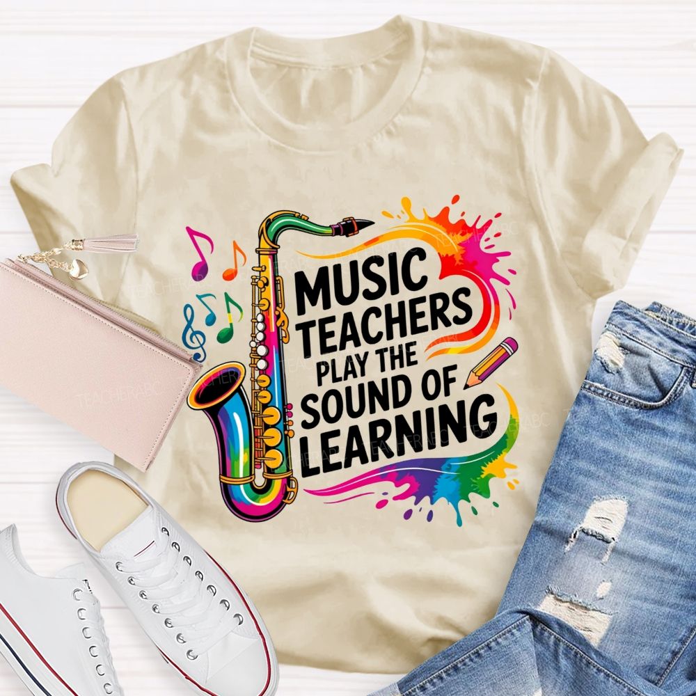 Music Teachers Play The Sound Of Learning Rainbow Music Note Teacher T-shirt