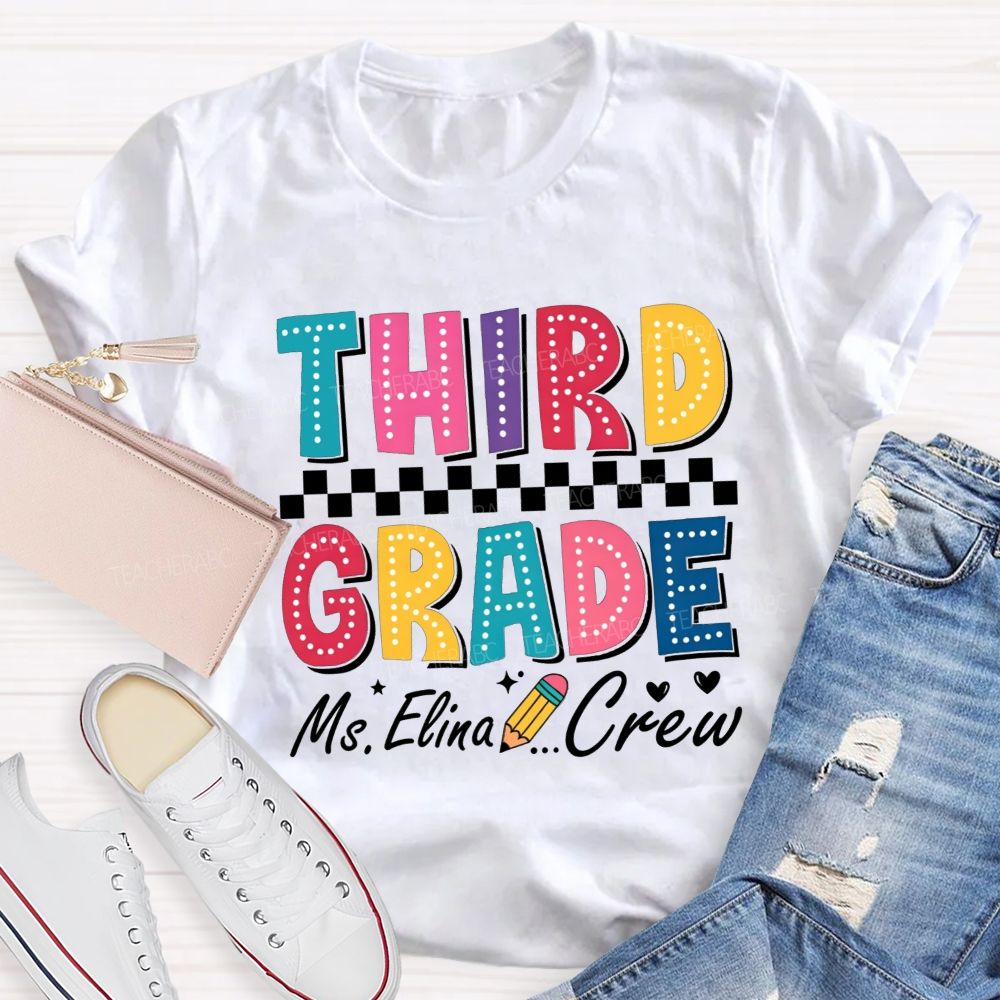 Personalized Name And Grade Third Grade Crew Checkerboard Dot Letter Pencil Teacher T-shirt