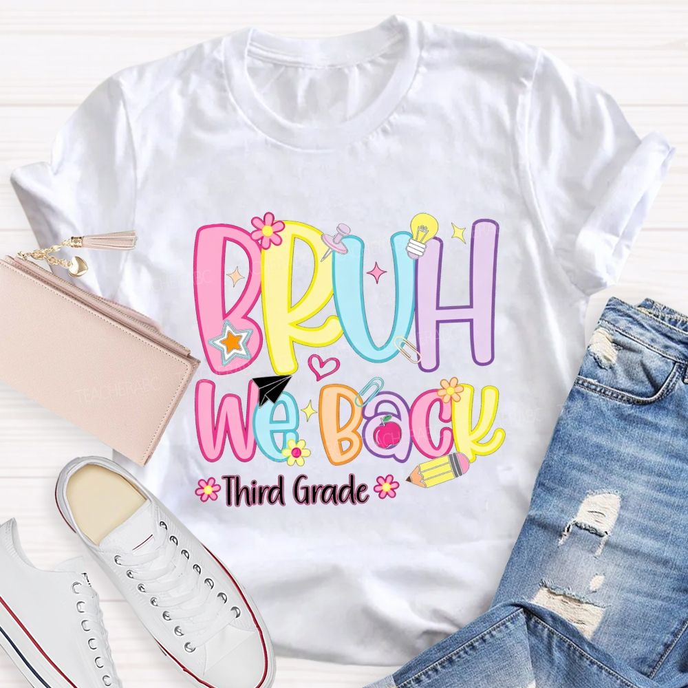 Personalized Grade Bruh We Back Apple Pencil Light Bulb Star Teacher T-shirt