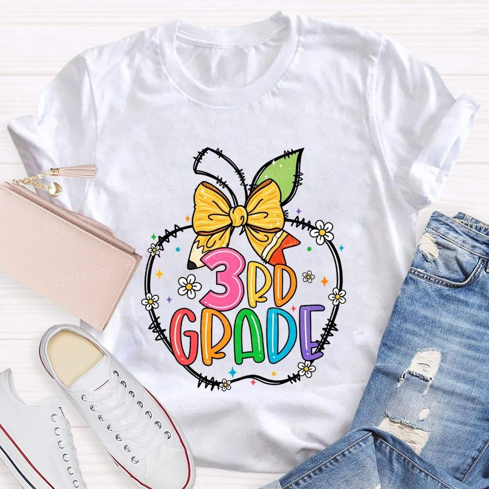 Personalized Grade 3rd Grade Apple Pencil Bow Floral Star Rainbow Teacher T-shirt