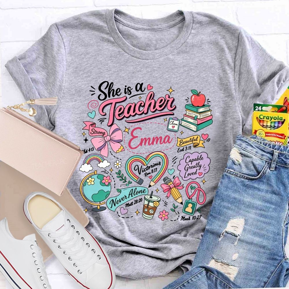Personalized Name She Is A Teacher Inspirational Educator Teacher T-shirt