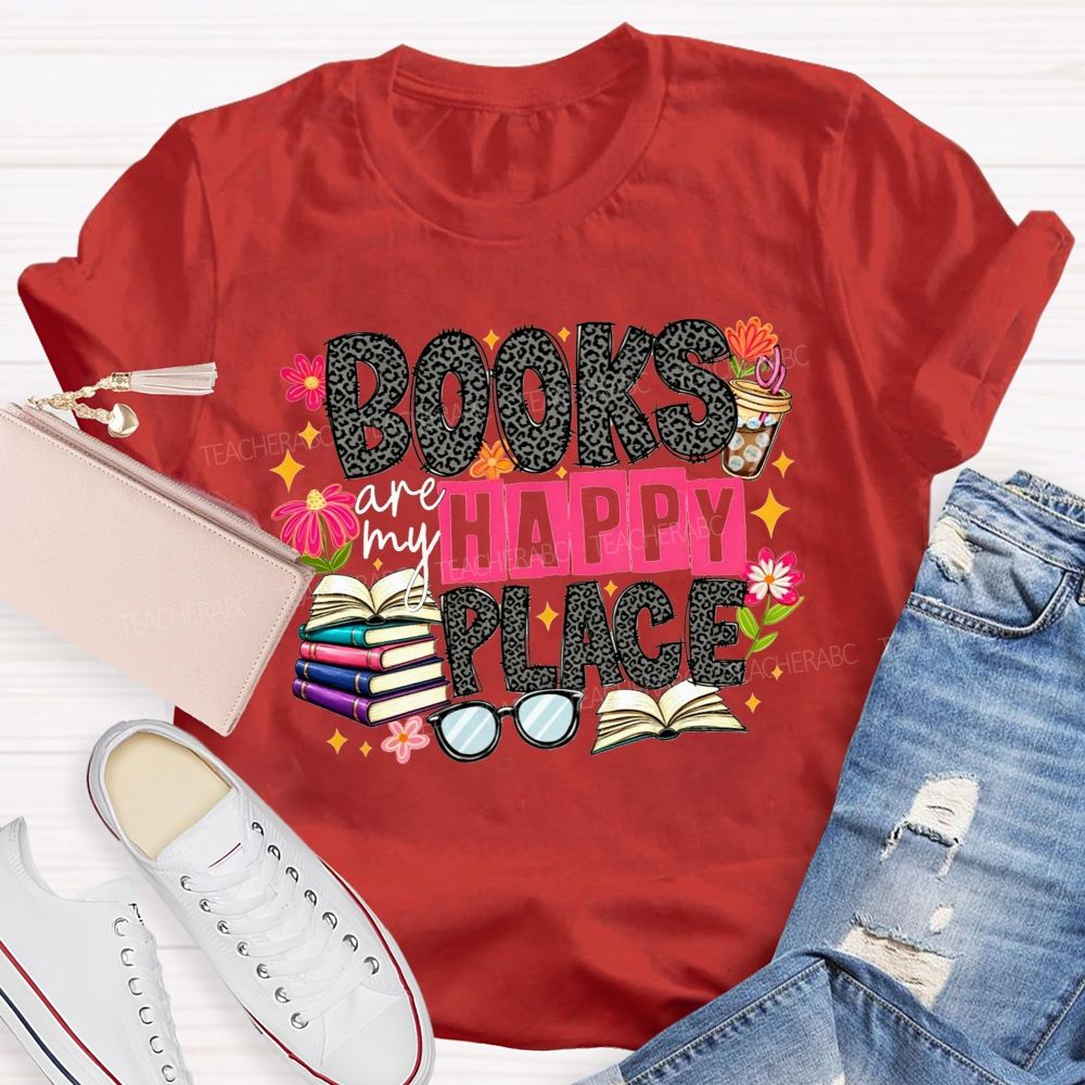 Books Are My Happy Place Leopard Print Book Lover Teacher T-shirt