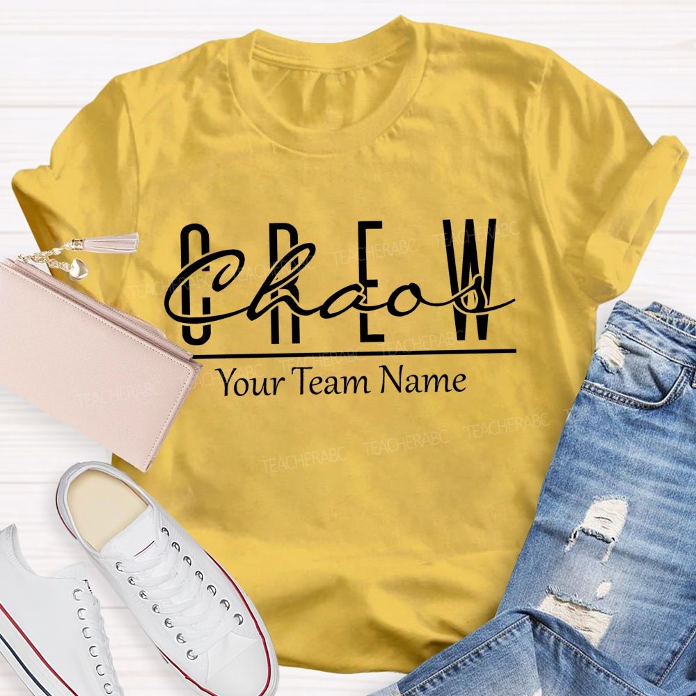 Personalized Team Name Chaos Crew Teacher T-Shirt