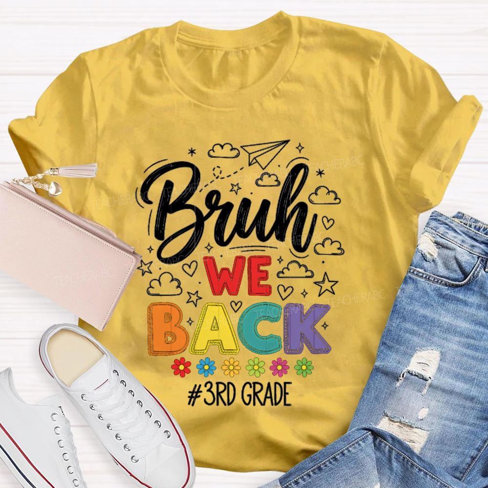 Personalized Grade Bruh We Back Little Flowers Teacher T-Shirt