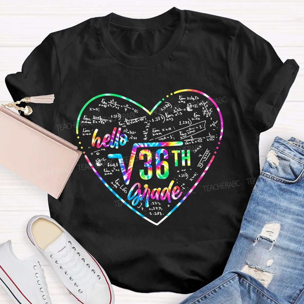 Personalized Grade Hello 6th Grade We Solve Equations And Love Math Teacher T-shirt