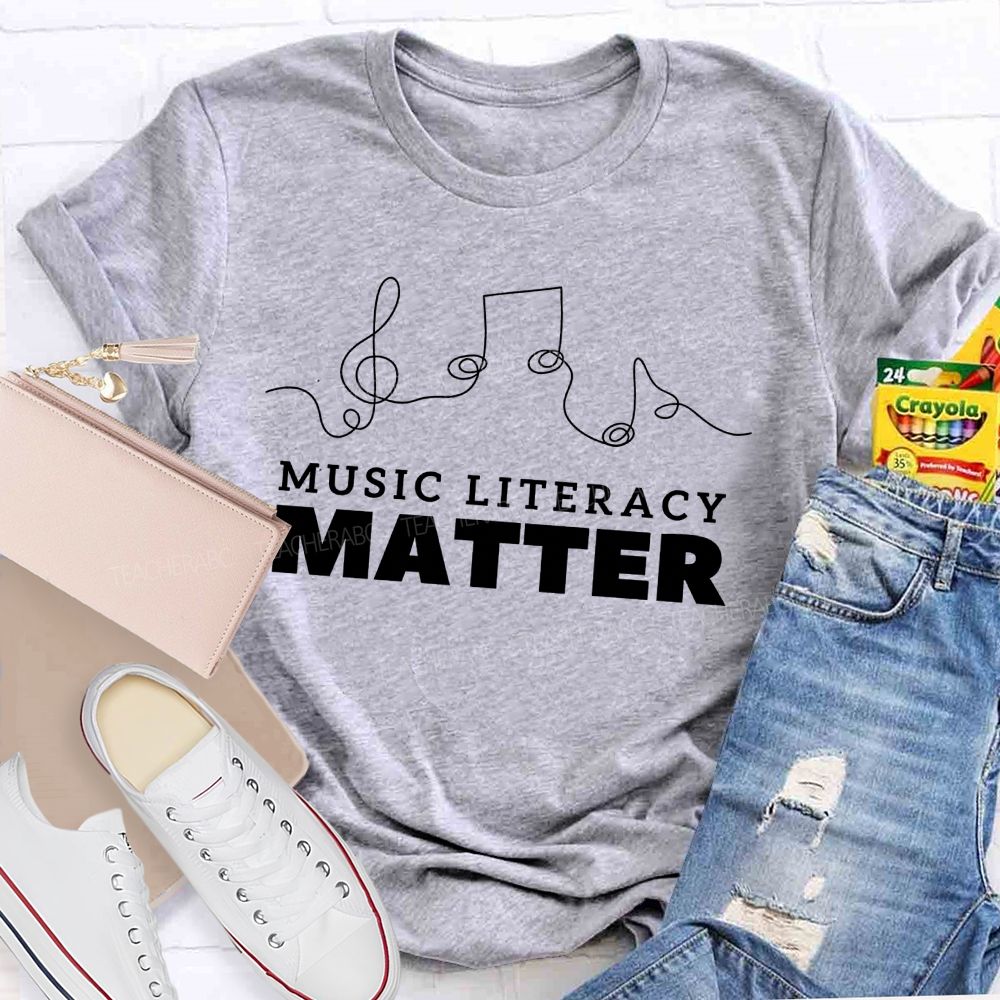 As A Music Teacher Music Literacy Matters Teacher T-shirt