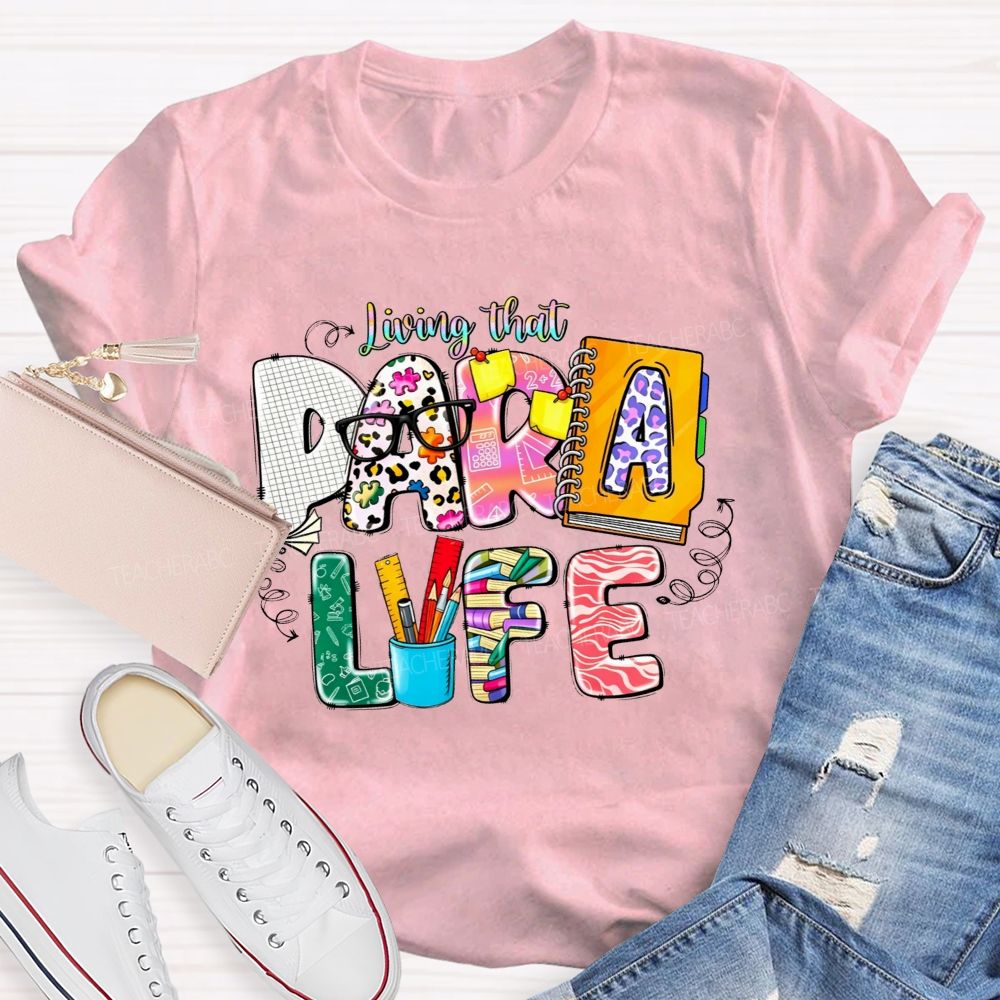 Living That Para Life And Leopard Print Teacher T-shirt