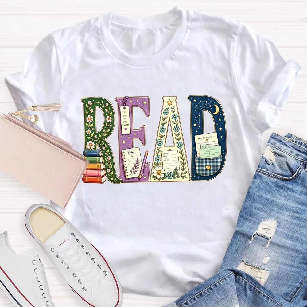 Just One More Chapter And A Love Of Read Teacher T-shirt